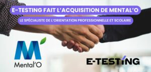 E-testing fait l'acquisition de Mental'O, le spécialiste de l'orientation professionnelle et scolaire