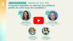 Replay du webinaire Comment identifier et valoriser les meilleurs profils de votre base de candidats par E-testing, ClicNwork et Le Lab RH